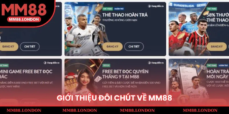 Giới thiệu đôi chút về MM88