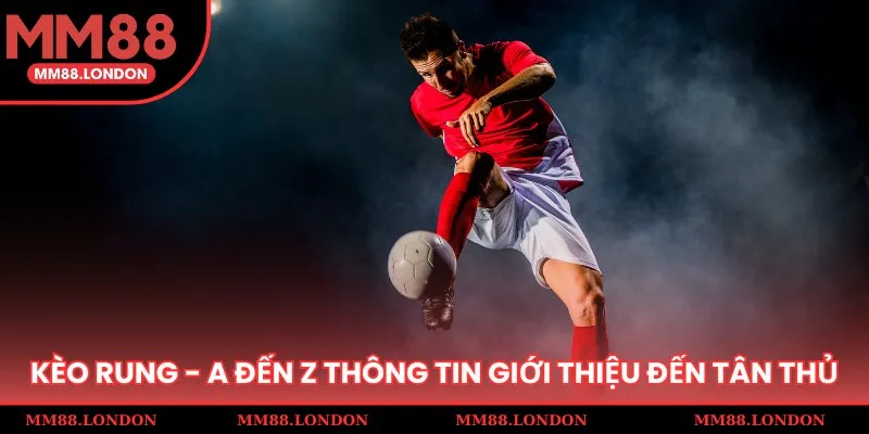 kèo rung