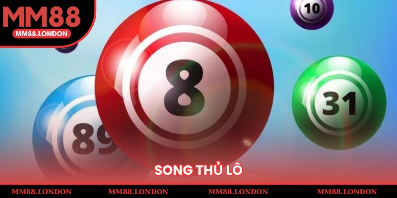 song thủ lô